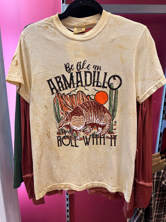 "Be Like A Armadillo And Roll With It' T-Shirt